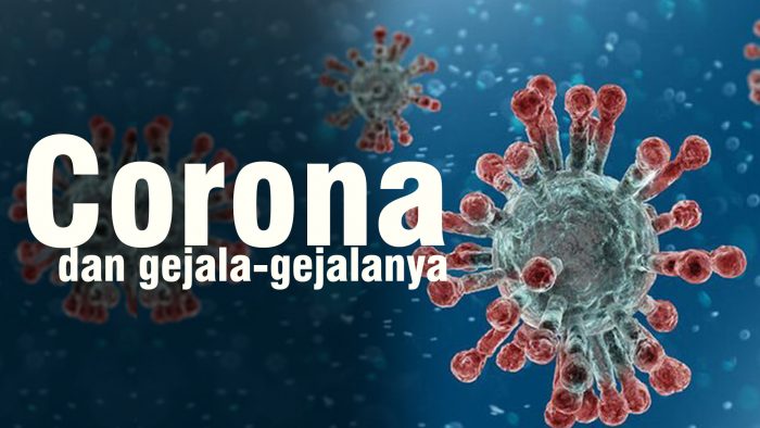 Yuk, Kenali Gejala-gejala Infeksi Corona