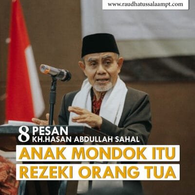 8 Pesan KH Hasan Abdullah Sahal | Anak masuk pondok itu Rezeqi