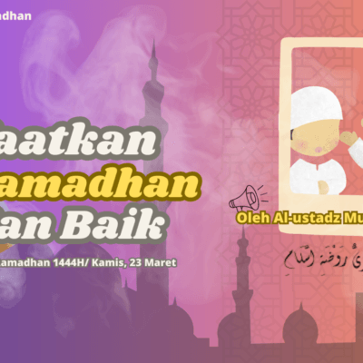 Manfaatkan Ramadhan dengan Baik