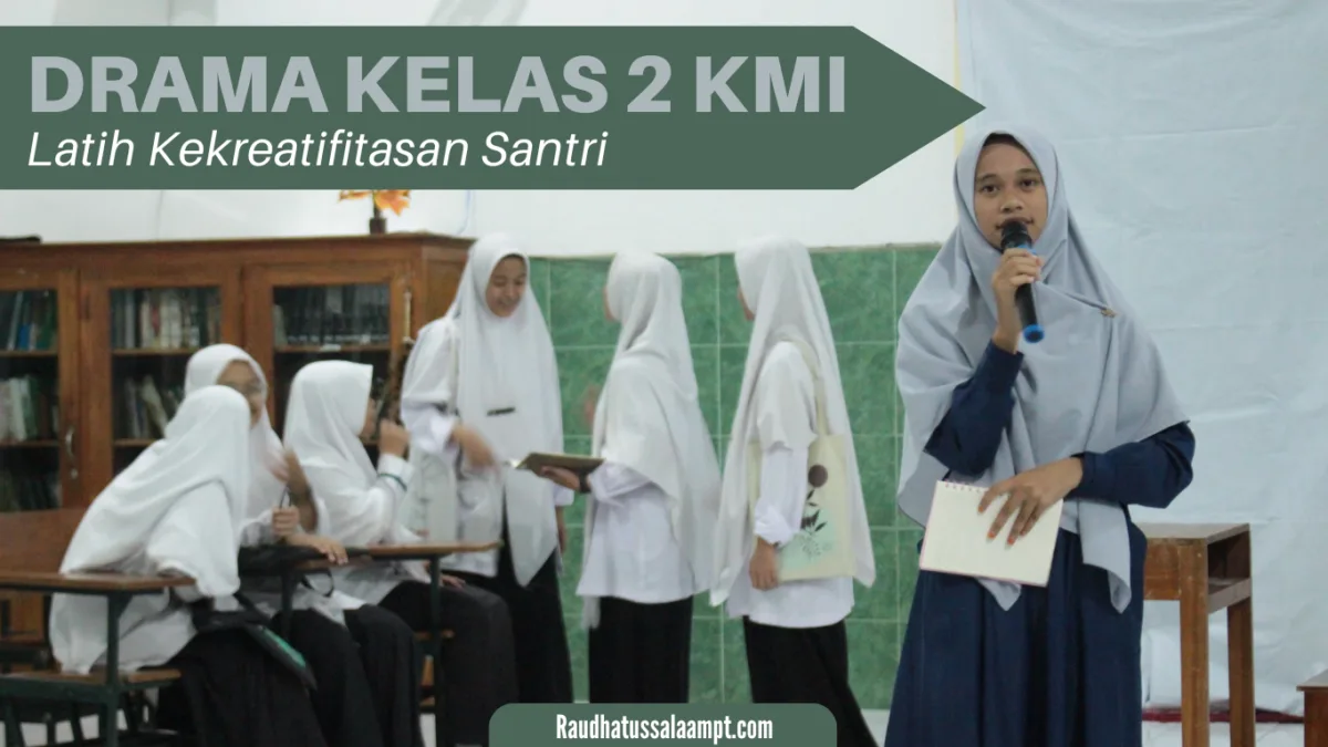 Drama Kelas 2 SMP, Latih Kekreatifitasan Santri